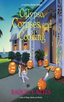 Calypso, Corpses, and Cooking