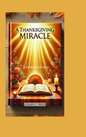 A Thanksgiving Miracle