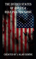The Divided States of America Role Playing Game