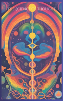 The Science of THought