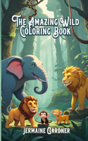 Amazing Wild Coloring Book