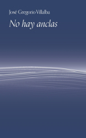 No Hay Anclas