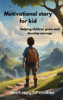 Motivational story for kid