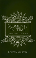 Moments in Time