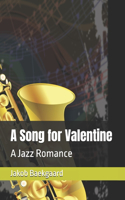A Song for Valentine