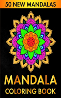 Mandala Coloring Book, 50 New Mandalas
