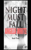Night Must Fall: (3 Alexa's Travels)
