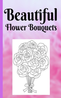 Beautiful flower bouquets