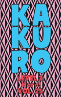 Kakuro Level 3: Hard! Vol. 25: Play Kakuro 16x16 Grid Hard Level Number Based Crossword Puzzle Popular Travel Vacation Games Japanese Mathematical Logic Similar to 