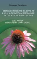 Gestione Domiciliare del Covid-19 E Delle Altre Infezioni Respiratorie