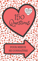 150 Questions Pour Mieux Se Connaître
