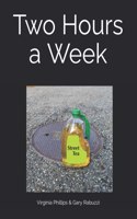 Two Hours a Week