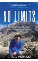 No Limits: Adventures and Lessons from Living with Diabetes