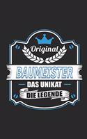 Original Baumeister Das Unikat Die Legende