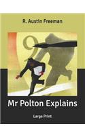 Mr Polton Explains: Large Print