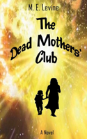 Dead Mothers' Club