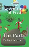 The Adventures of Fred: The Party(3 Party)