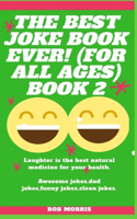 Best Joke Book Ever! (for All Ages) Book 2
