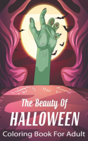 The Beauty of Halloween Coloring Book For Adult