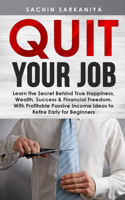 Quit Your Job