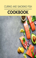 Curing And Smoking Fish Cookbook