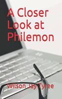 Closer Look at Philemon