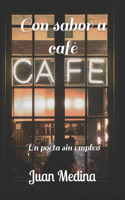 Con sabor a café