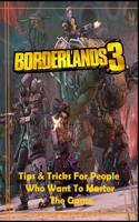 BORDERLANDS 3 Guide