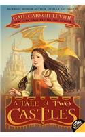 Tale of Two Castles