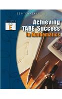Achieving Tabe Success in Mathematics, Level E Workbook