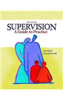 Supervision: A Guide to Practice