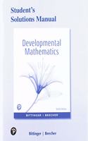 Student Solutions Manual for Developmental Mathematics