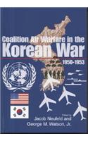 Coalition Air Warfare in the Korean War, 1950-1953