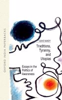 Traditions, Tyranny, and Utopias
