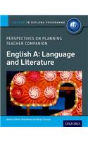 Ib Perspectives on Planning English A: Language and Literature Teacher Companion