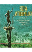 Seeing Anthropology: Cultural Anthropology through Film