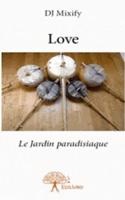 Love (Le Jardin paradisiaque)