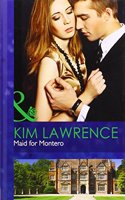 MAID FOR MONTERO: (MB Romance HB)