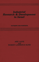 Industrial Research and Development in Israel