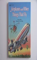Airplanes and Other Things That Fly