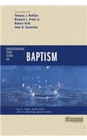 Understanding Four Views on Baptism