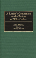 Reader's Companion to the Fiction of Willa Cather