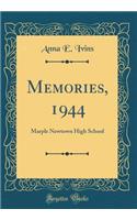 Memories, 1944: Marple Newtown High School (Classic Reprint)