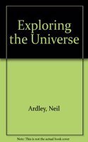 Exploring the Universe