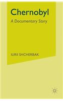 Chernobyl: A Documentary Story