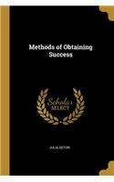 Methods of Obtaining Success