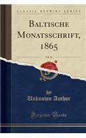 Baltische Monatsschrift, 1865, Vol. 12 (Classic Reprint)