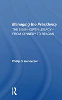 Managing The Presidency