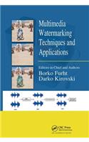 Multimedia Watermarking Techniques and Applications