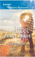 The Lawman's Rebel Bride